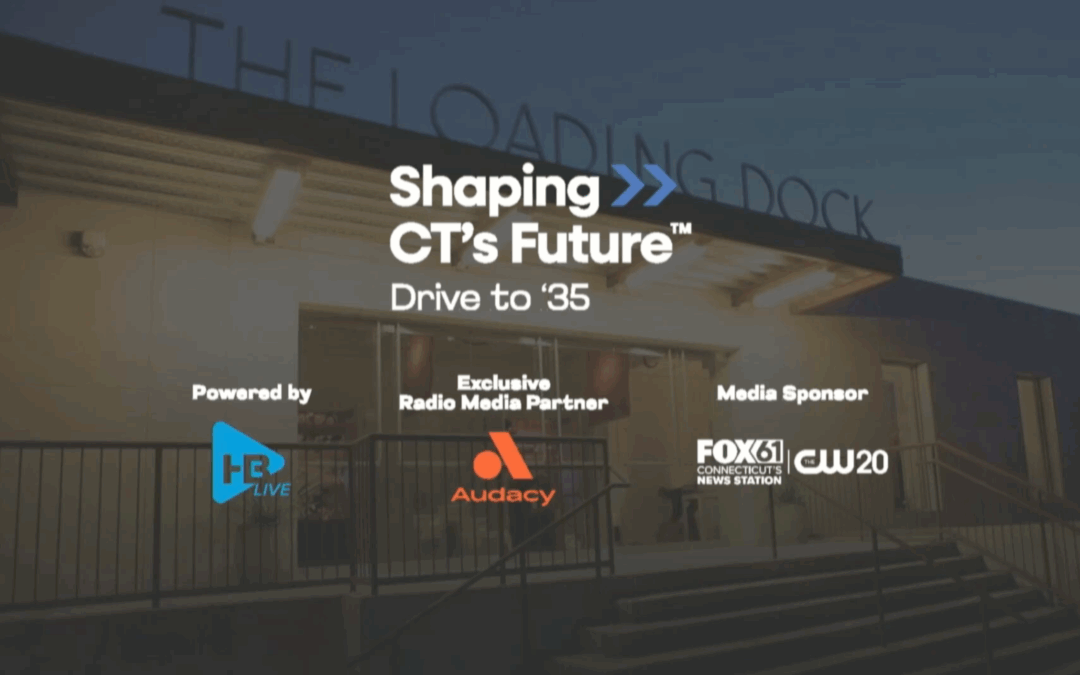 Shaping CT’s Future: Drive to ’35 (Full Program)
