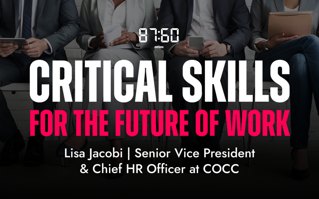 Critical Skills for the Future of Work | Lisa Jacobi
